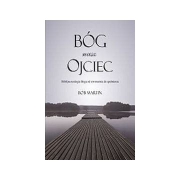 Bóg nasz Ojciec