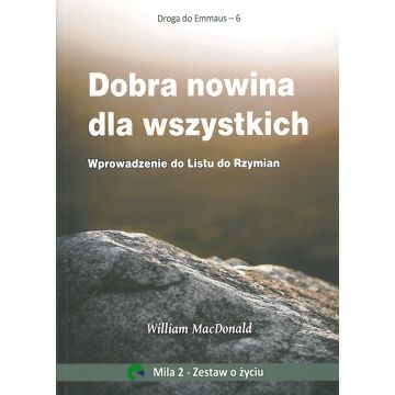 Droga do Emmaus 6 - Dobra nowina dla wszystkich