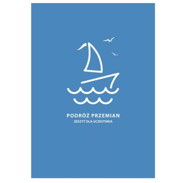 Podróż Przemian - Zeszyt dla uczestnika