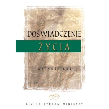Doświadczenie życia - Witness Lee 