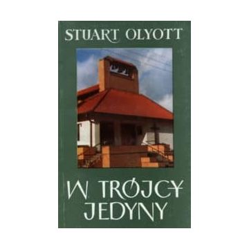 W Trójcy Jedyny - Stuart Olyott