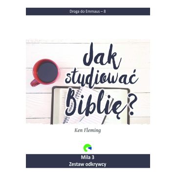 Droga do Emmaus 8 - Jak studiować Biblię