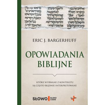 Opowiadania Biblijne - wyrwane z kontekstu