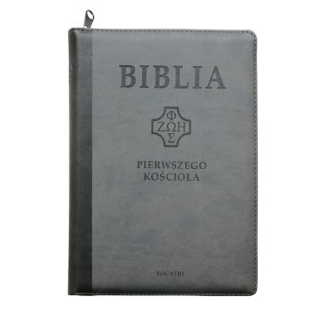 Biblia Pierwszego Kościoła - PU szara zamek wyc