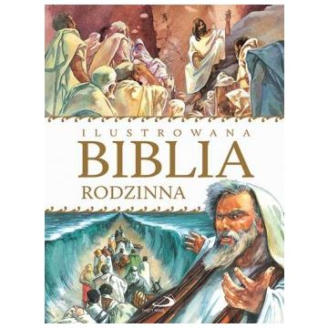 Ilustrowana Biblia Rodzinna