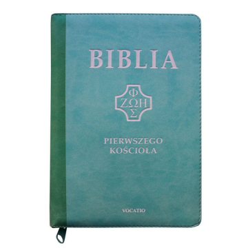 Biblia Pierwszego Kościoła - PU miętowa zamek wyc