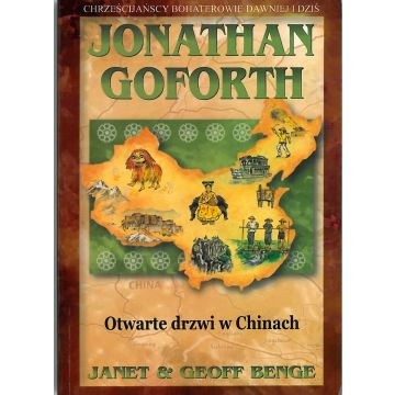 Jonathan Goforth - Otwarte drzwi w Chinach