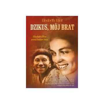 Dzikus, mój brat
