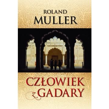 Człowiek z Gadary - Roland Mueller