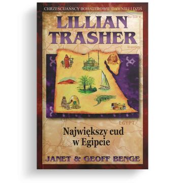 Lillian Trasher - Największy cud w Egipcie