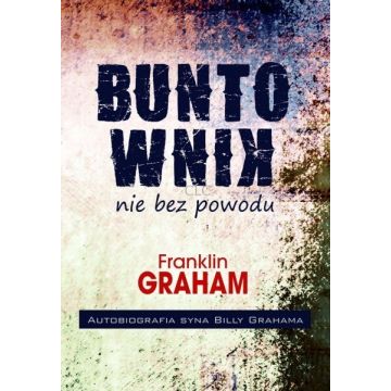 Buntownik nie bez powodu