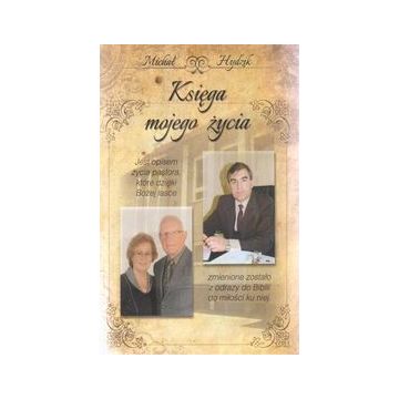 Księga mojego życia - Michał Hydzik