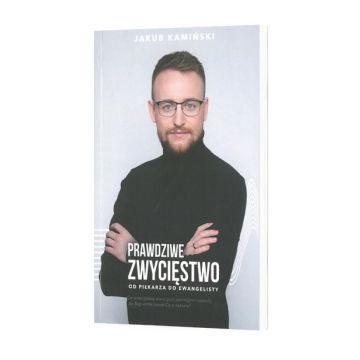 Prawdziwe zwycięstwo - Jakub Kamiński