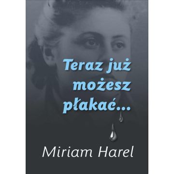 Teraz Już możesz płakać