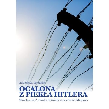 Ocalona z piekła Hitlera