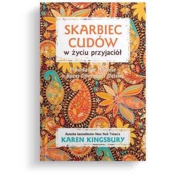 Skarbiec cudów w życiu przyjaciół