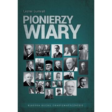 Pionierzy wiary - Lester Sumrall