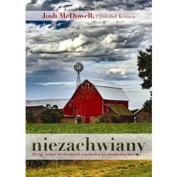 Niezachwiany - Josh McDowell,Cristobal Krusen