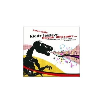 Żółtko Tomasz - kiedy jeszcze biegały dinozaury