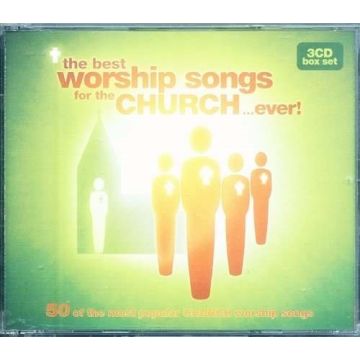 The best worship songs for the church... ever 3xCD