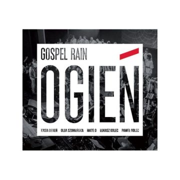 Ogień - Gospel Rain