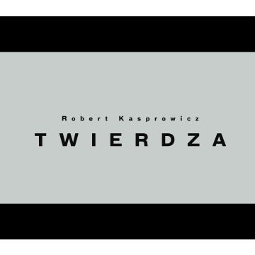 Robert Kasprowicz - Twierdza
