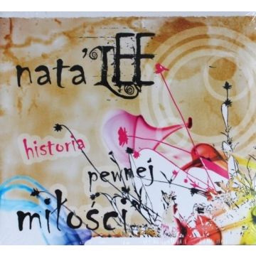 Historia Pewnej miłości - Nata LEE