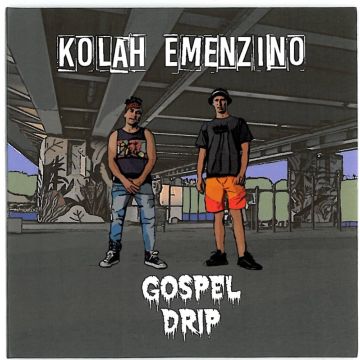 Kolah i Emenzino - Gospel Drip