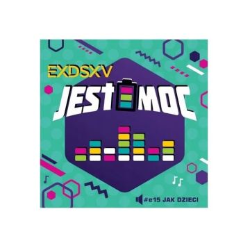 Exodus 15 jak dzieci - jest moc