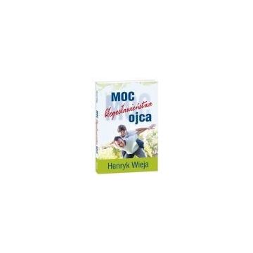 Moc błogosławieństwa ojca - audiobook