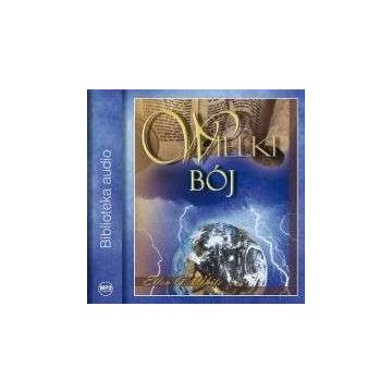 Wielki bój - Ellen G. White audiobook