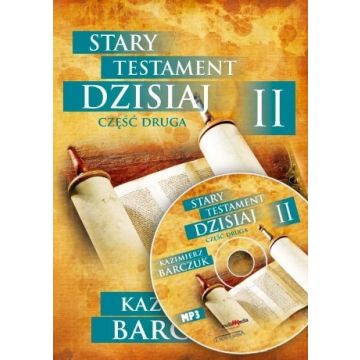 Stary Testament dzisiaj cz.II
