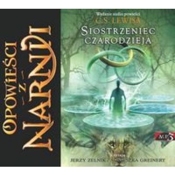 Opowieści z Narnii - Siostrzeniec CD MP3