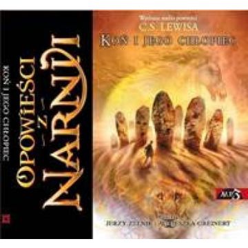 Opowieści z Narnii - Koń i jego chłopiec CD MP3