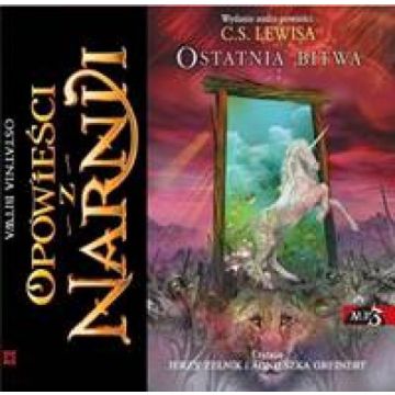 Opowieści z Narnii - Ostatnia bitwa CD MP3