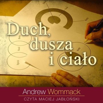 Duch dusza ciało - AUDIOBOOK mp3 PLIK