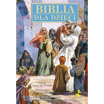 Biblia dla dzieci - Anne De Graaff