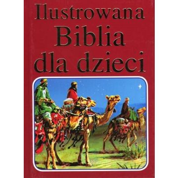 Ilustrowana Biblia dla dzieci - OPOKA