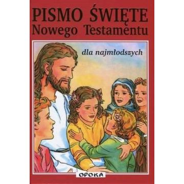 Pismo święte nowego testamentu dla najmłodszych