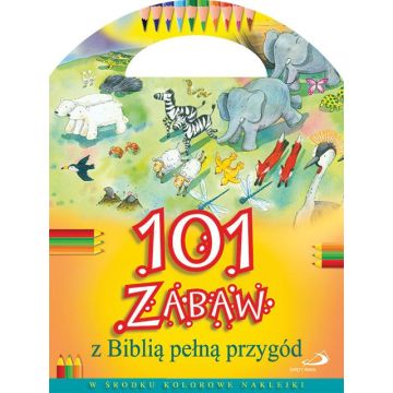 101 zabaw z Biblią pełną przygód