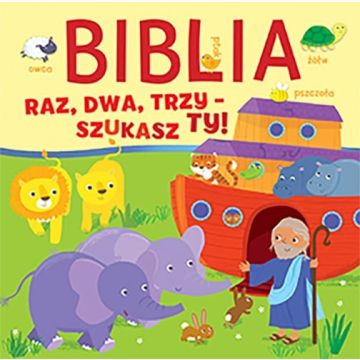 Biblia Raz Dwa Trzy - szukasz ty