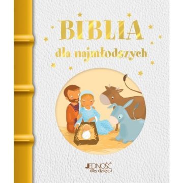 Biblia dla najmłodszych - Jedność