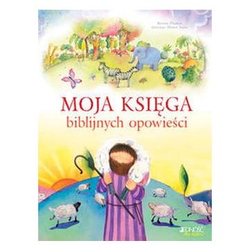 Moja księga biblijnych opowieści