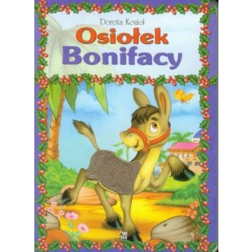 Osiołek Bonifacy - twarda oprawa