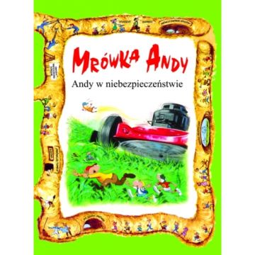 Mrówka Andy -  Andy w niebezpieczenstwie