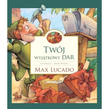 Twój wyjątkowy dar - Max Lucado