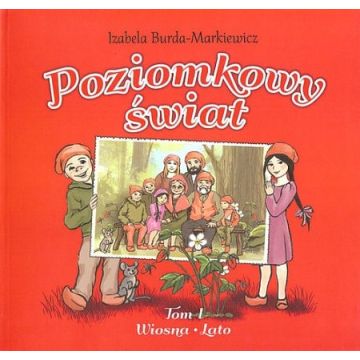Poziomkowy świat Tom 1 Wiosna-Lato