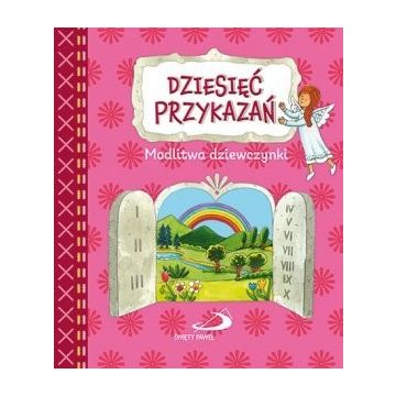 Dziesięć przykazań - modlitwa dziewczynki