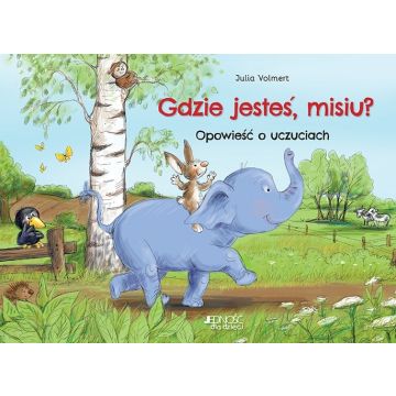 Gdzie jesteś, misiu?  - Jedność