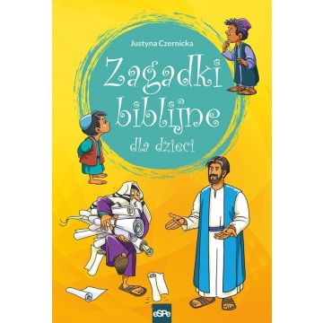 Zagadki biblijne dla dzieci - Justyna Czernicka